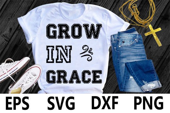 Christian T-shirt Design, Grow in Grace