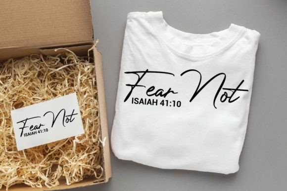 Fear Not Christian SVG Design for T-Shirt Graphics