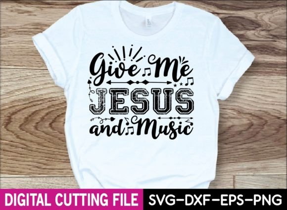 Give Me Jesus and Music Svg Design: T-Shirt Branding Review