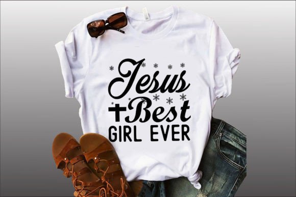 JESUS BEST GIRL EVERY T-Shirt Designs