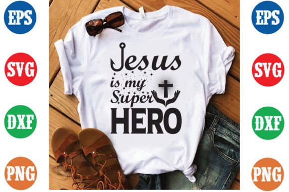 Jesus is My Superhero T-shirt Design