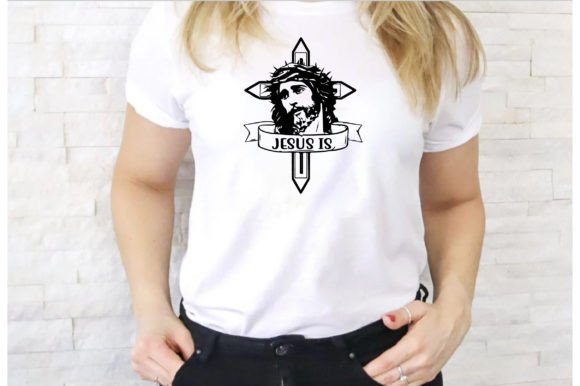 Jesus is T-Shirt Designs