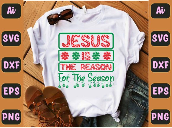 Jesus is the Reason for the Season 174 T-Shirt Designs
