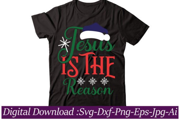 Jesus is the Reason T-Shirt Design
