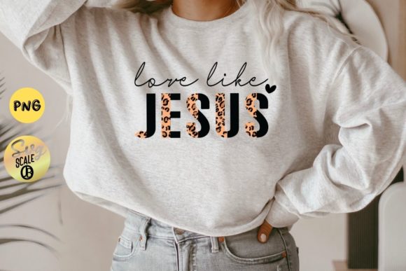 Love Like Jesus Half Leopard Sublimation T-Shirt Design